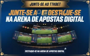 on image text 'Junte-se ao ttkbet: Destaque-se na Arena de Apostas Digital'