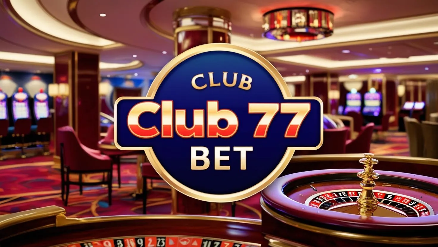 on image text 'CLUB 77 BET'